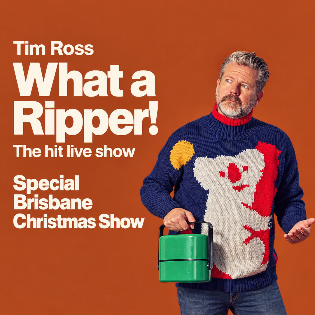 BRISBANE. A Very Ripper Christmas with Tim Ross and Kit Warhurst