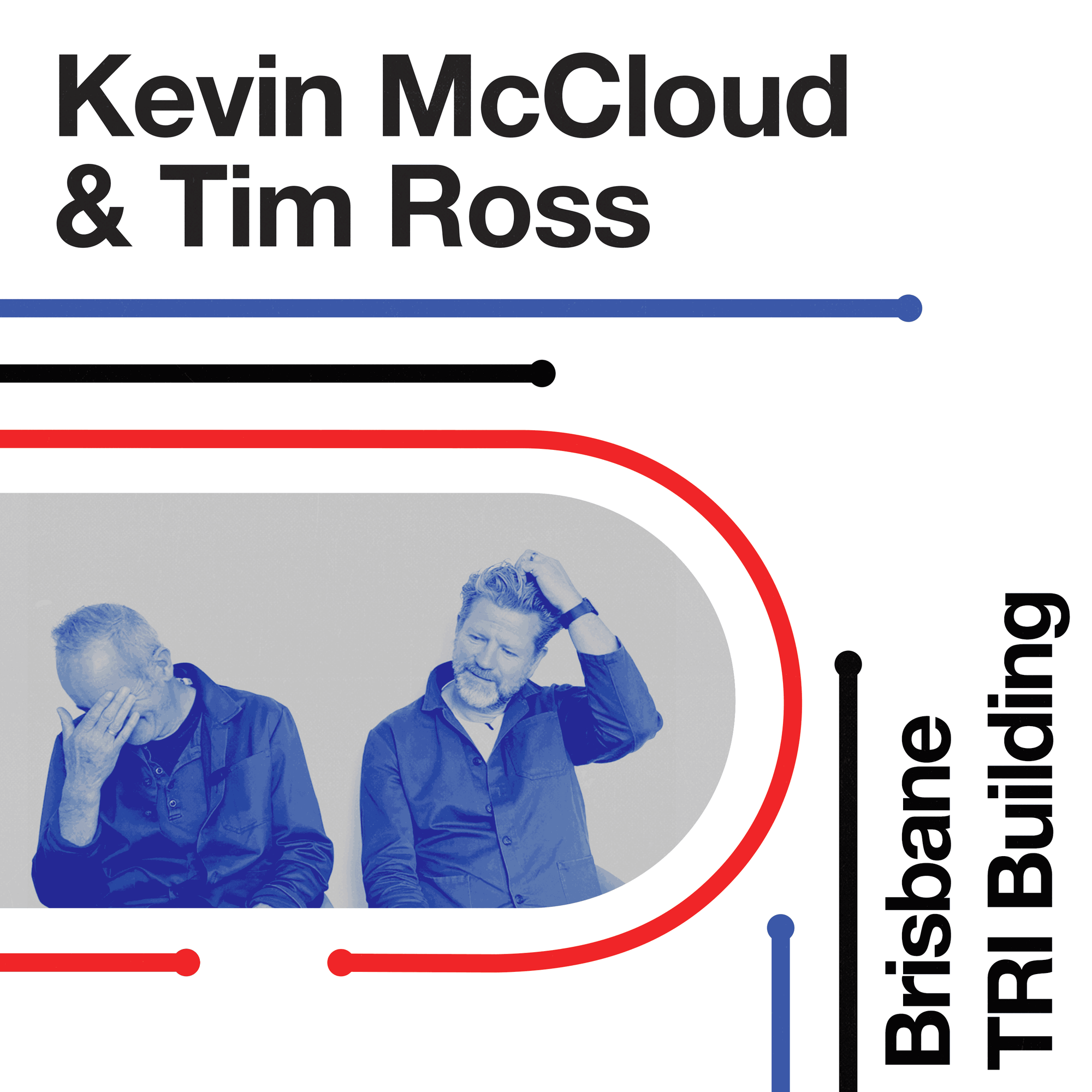 BRISBANE. Kevin McCloud and Tim Ross - Live In Interesting Places - TRI Building