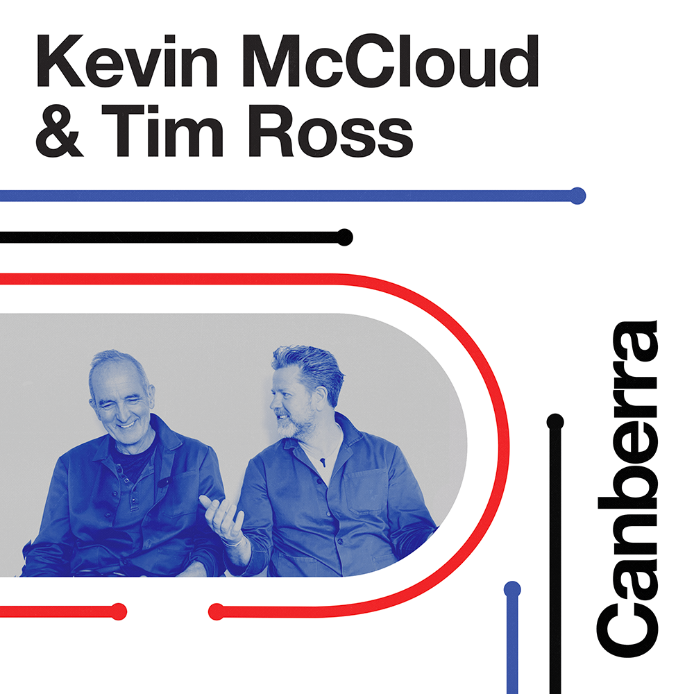 CANBERRA. Kevin McCloud and Tim Ross - Live in Interesting Places