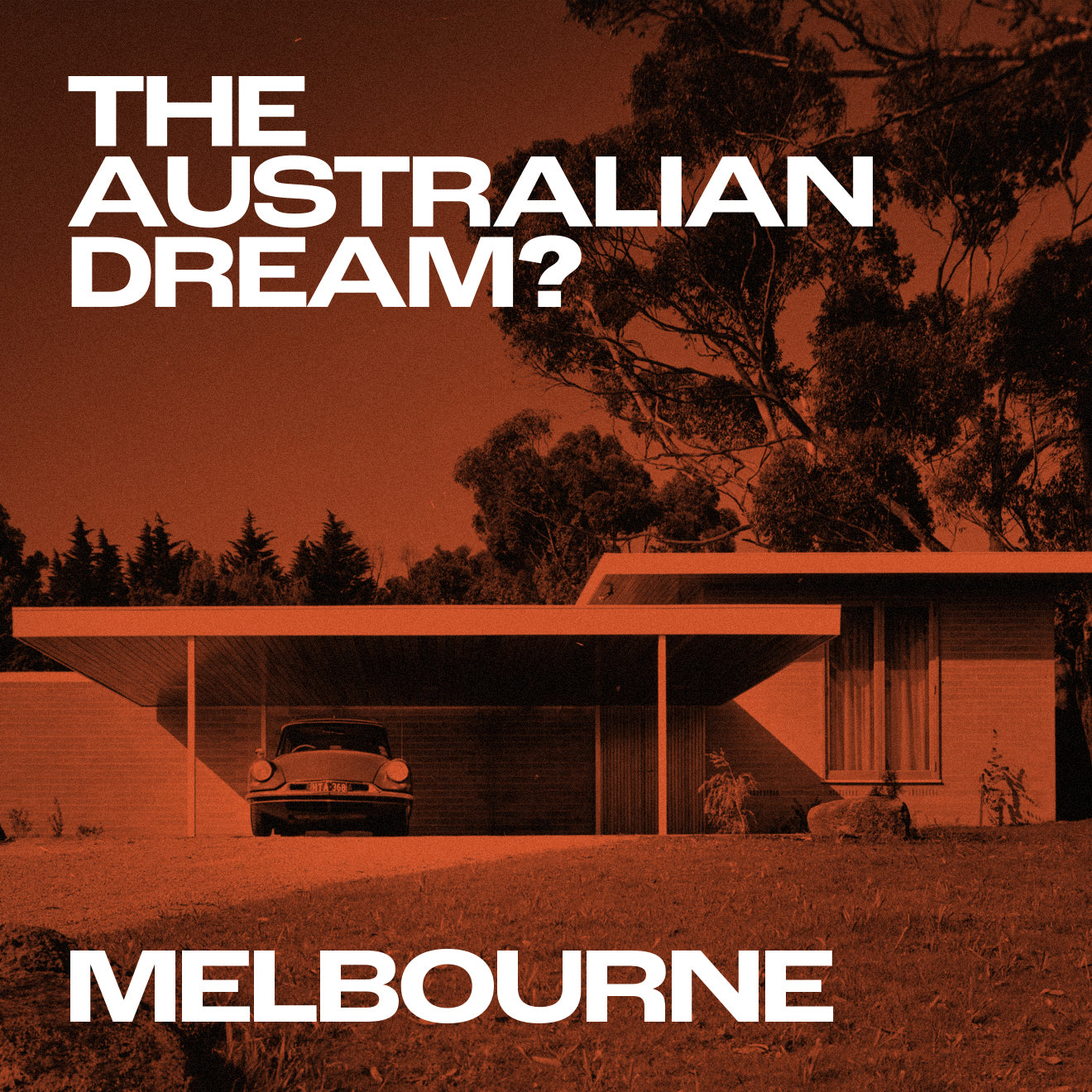 MELBOURNE. The Australian Dream? with Tim Ross