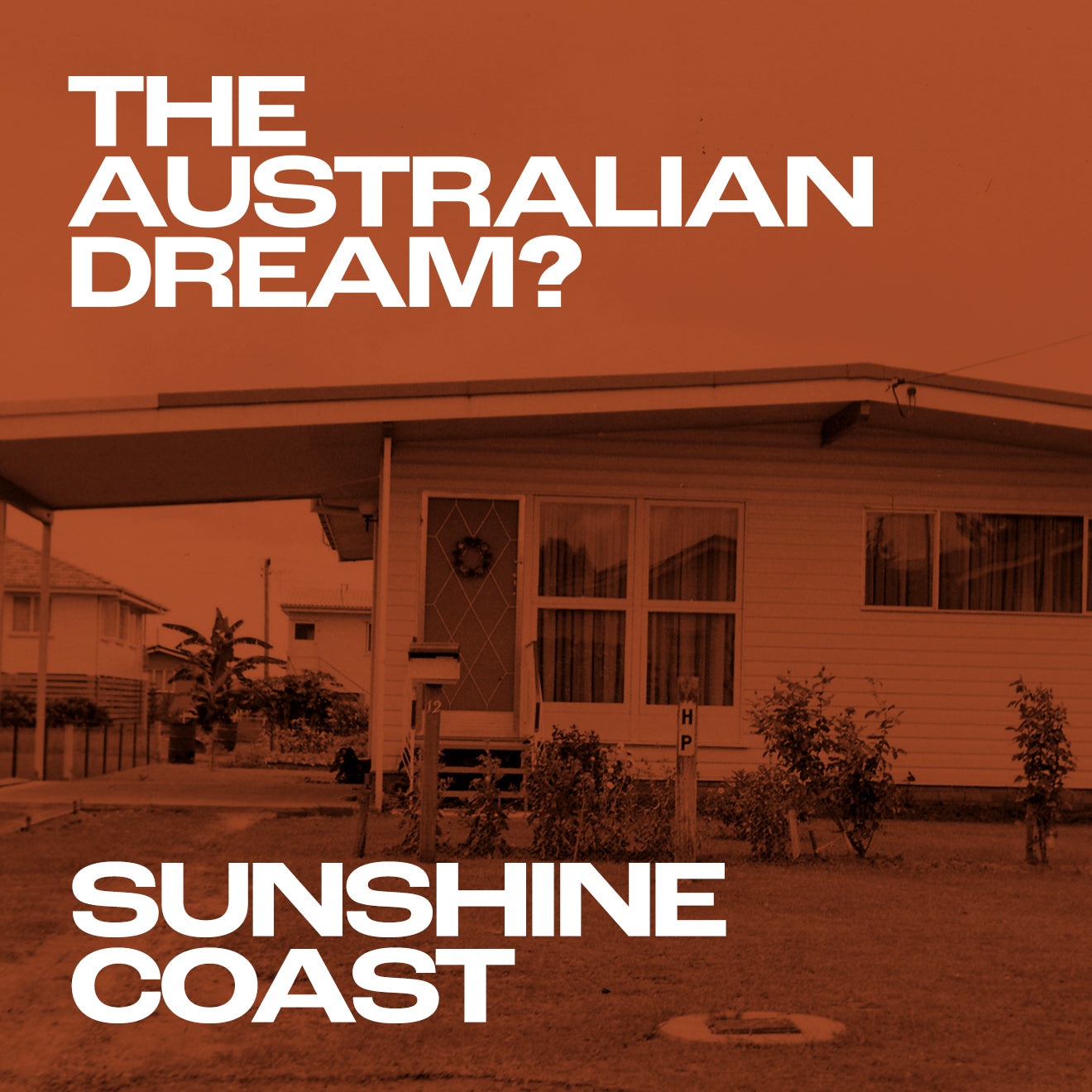 SUNSHINE COAST. The Australian Dream? with Tim Ross
